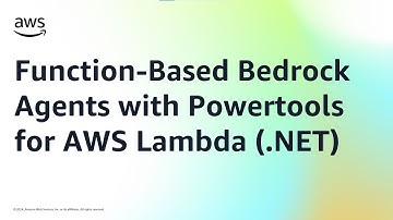 Function-Based Bedrock Agents with Powertools for AWS Lambda (.NET) | Amazon Web Services