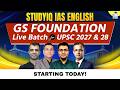 Batch Starting Today! | Join StudyIQ IAS English Foundation Batch & Ensure Your UPSC Selection Today