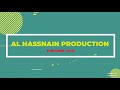 Al hassnain production