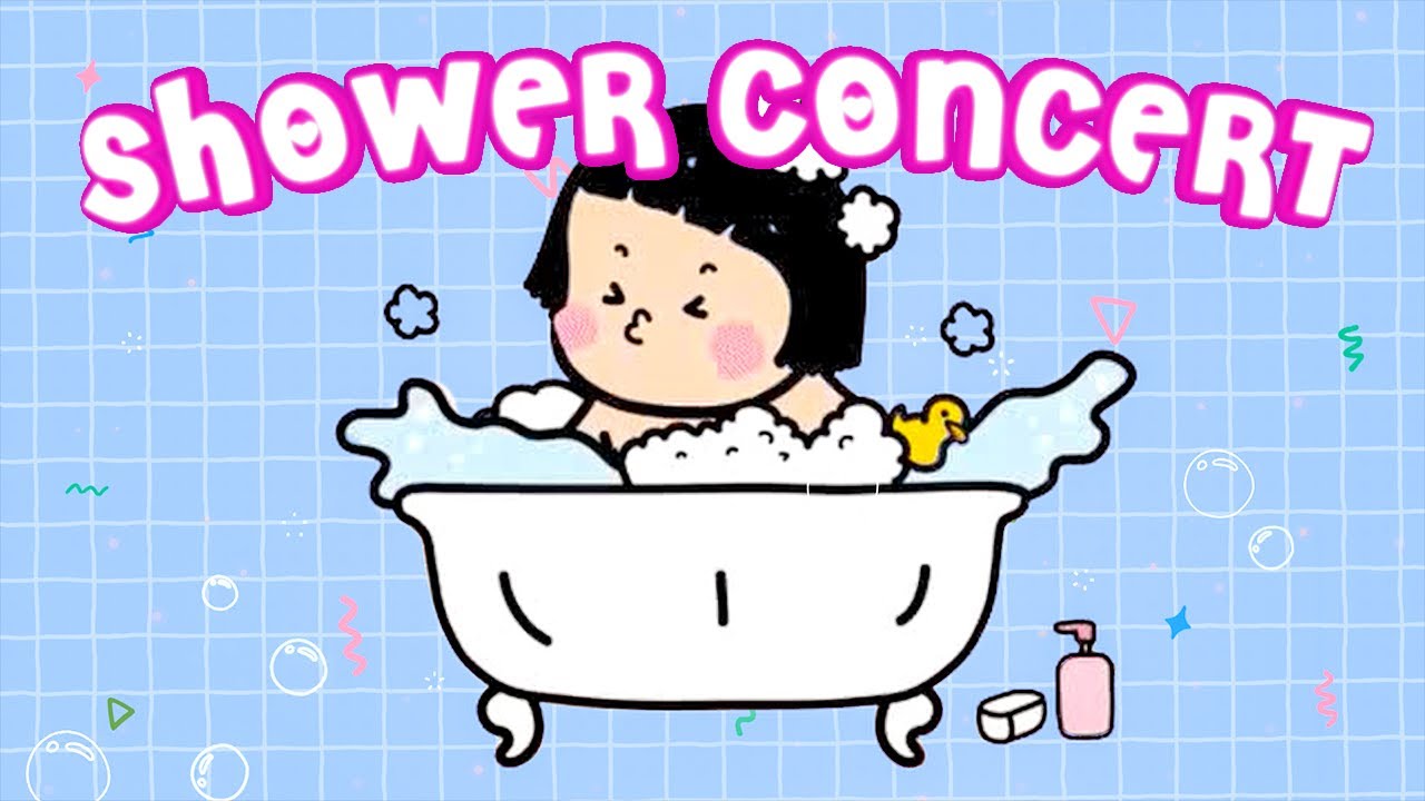 Songs to sing in the shower Shower concert playlist 2 YouTube