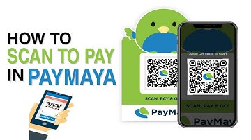 How to SCAN TO PAY "QR CODE" in PAYMAYA | Updated 2021 | Step by Step for Beginners