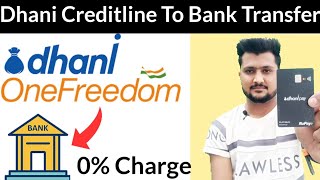 How To Transfer Dhani One Freedom Credit line To Bank Account |Live Proof | Best Trick 2021