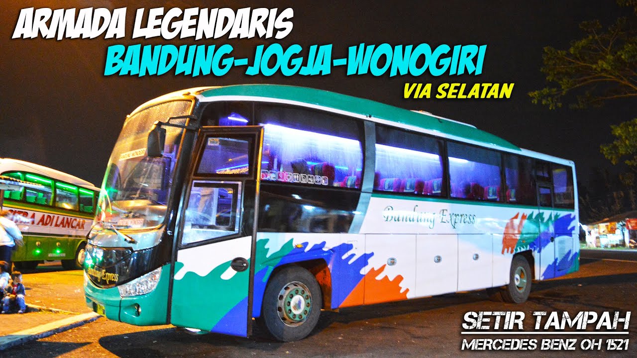 LEGA TANPA SEKAT | Bandung-Jogja Naik Bis Legend Bandung Express Executive Legrest via Jalur Selatan