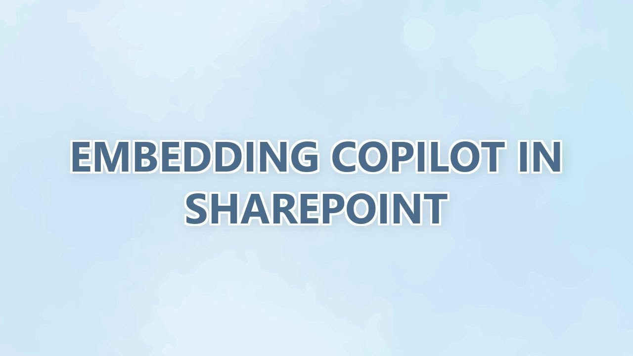 Embedding Copilot in SharePoint - YouTube