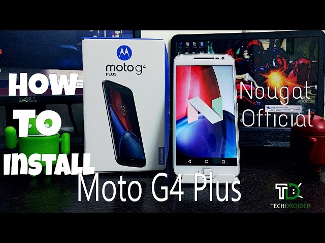 Moto G4 Plus já tem Android 7.1 Nougat extraoficial [vídeo] 