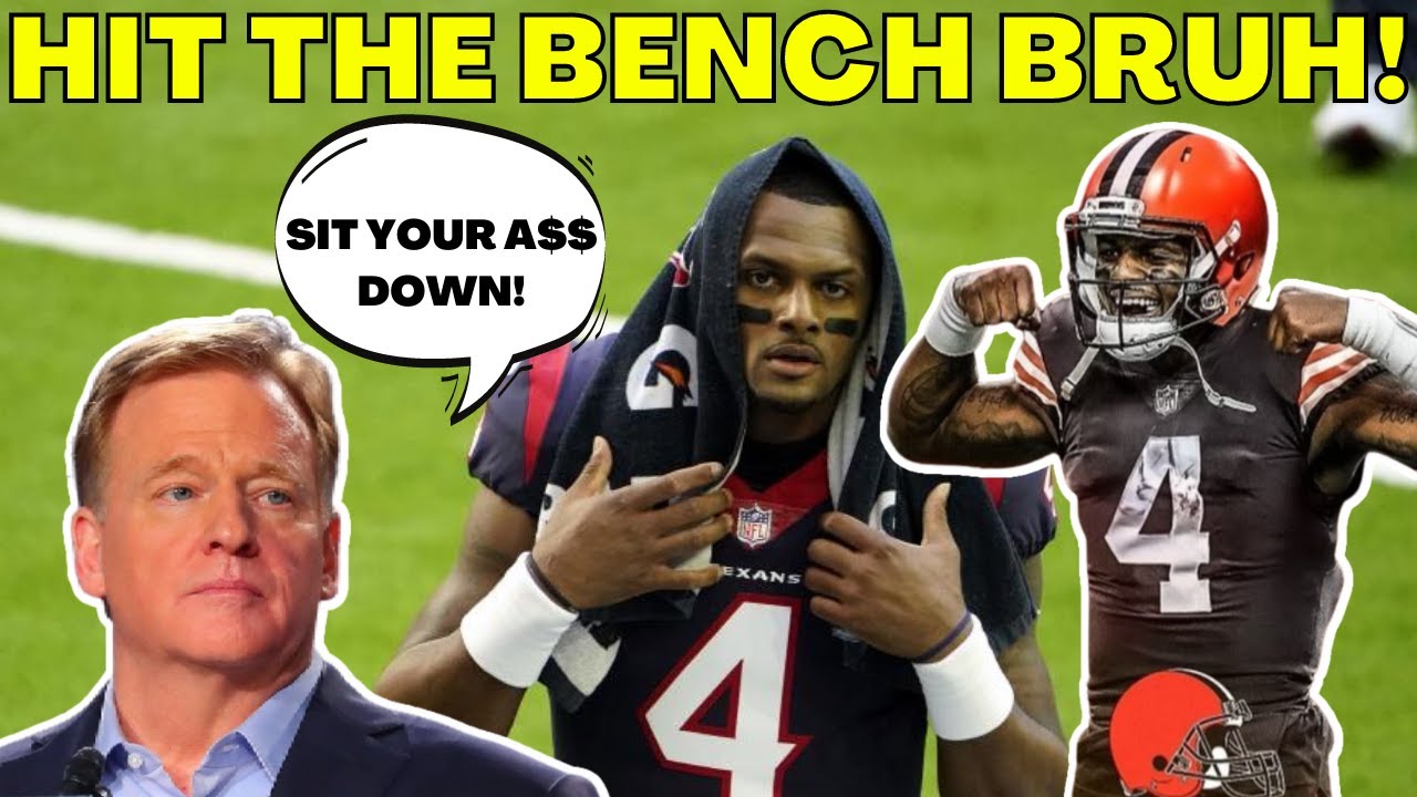 Browns QB Deshaun Watson May Be BENCHED by NFL & Roger Goodell Under