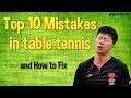 Top 10 Mistakes in Table Tennis