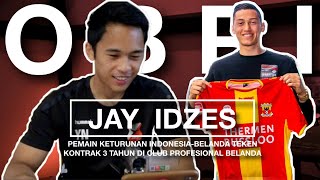 WAWANCARA EKSKLUSIF:Jay Idzes Keturunan Indo-Belanda Teken kontrak 3 th di Club Profesional Belanda.