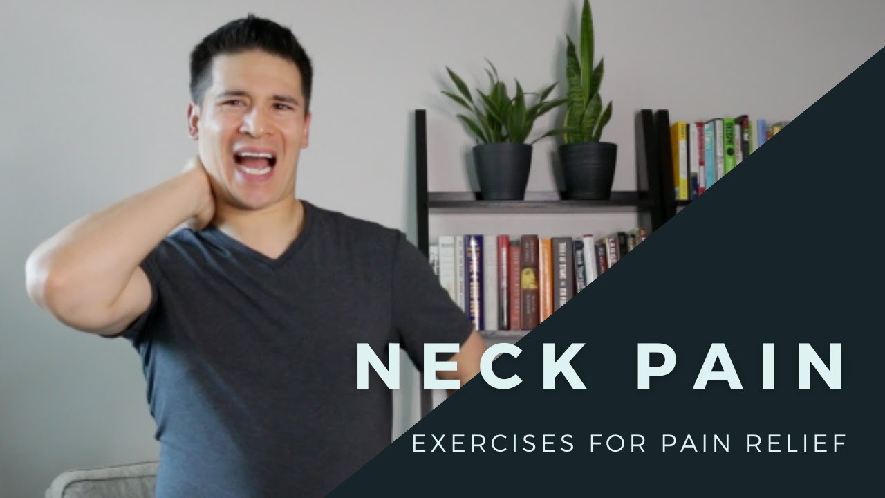 Exercises for Neck Pain Relief - YouTube