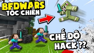 KHANGG GÁNH TEAM BEDWARS CHẾ ĐỘ TỐC CHIẾN PVP NHƯ HACKER VÀ PHA HIGHLIGHT ĐỈNH CAO *BẮT BLOCK HACK