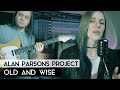Alan parsons project  old and wise  fleesh version