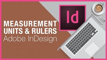 Measurement Units and Rulers - InDesign
