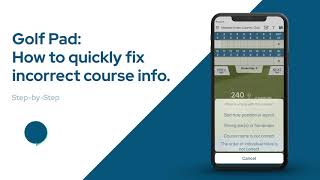 Golf Pad: How to quickly fix incorrect course info. screenshot 3