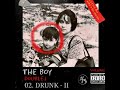 Doublej DRUNK 2 Official Audio THE BOY Vol 1 Doublej DRUNK 2 Official Audio THE BOY Vol 1