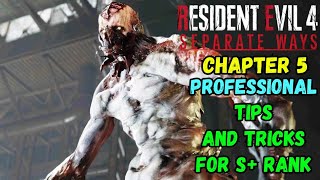 Tips to Beat Chapter 5 Easily - RE4 Remake: Separate Ways DLC - Chapter 5 