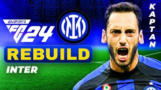 HAKAN ÇALHANOĞLU KAPTAN OLDU! // INTER REBUILD // FC 24 KARİYER MODU