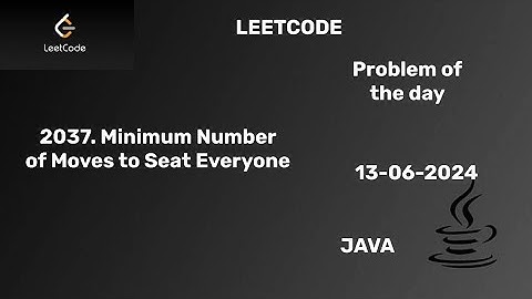 2037  Minimum Number of Moves to Seat Everyone | Leetcode potd | 13-june-24 | 13-06-24