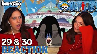 GOODBYE BARATIE! | ONE PIECE | Episode 29 & 30 FIRST REACTION