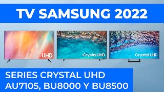 Nueva Gama Tv Samsung 2022 📺 Ep. 1 Series Crystal Uhd Bu8000 Y Bu8500