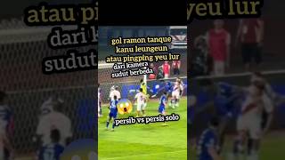gol ramon tanque persib vs persis solo highlight super league indonesia 2025  #football #persib