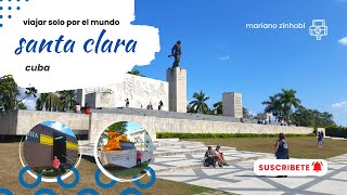 ?? Villa SANTA CLARA CUBA  Mausoleo CHE GUEVARA  viajar solo por el mundo