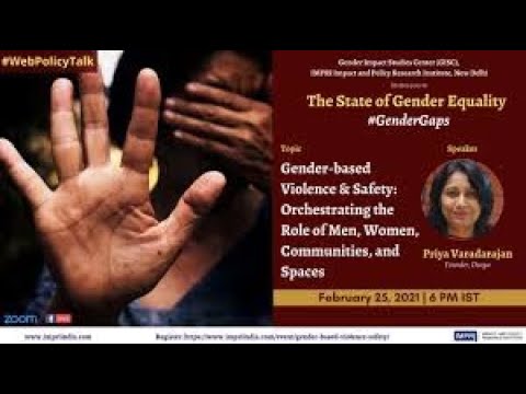 #GenderGaps | E27 | Priya Vardarajan | Gender-based Violence & Safety: Orchestrating Role of Spaces