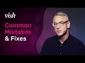 Common mistakes  fixes vish training