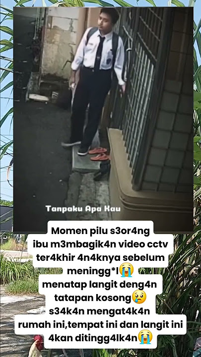 T4tapan ter4khir s4ng anak s3b3lum m3ningg*l #trendingshorts #fypviral