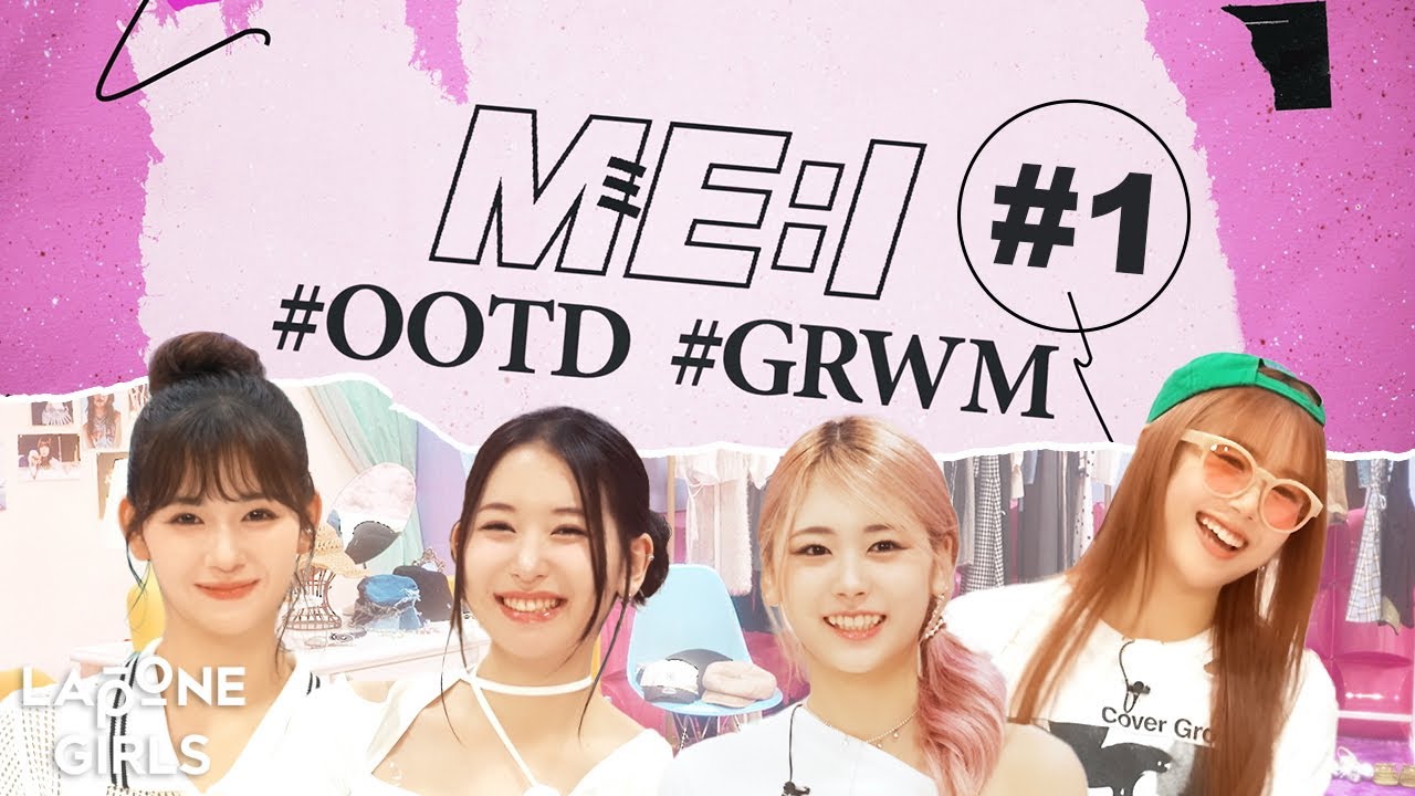 ME:I's OOTD&GRWM ⟡.· #1 - YouTube ME:I's OOTD&GRWM ⟡.· #1 - YouTube