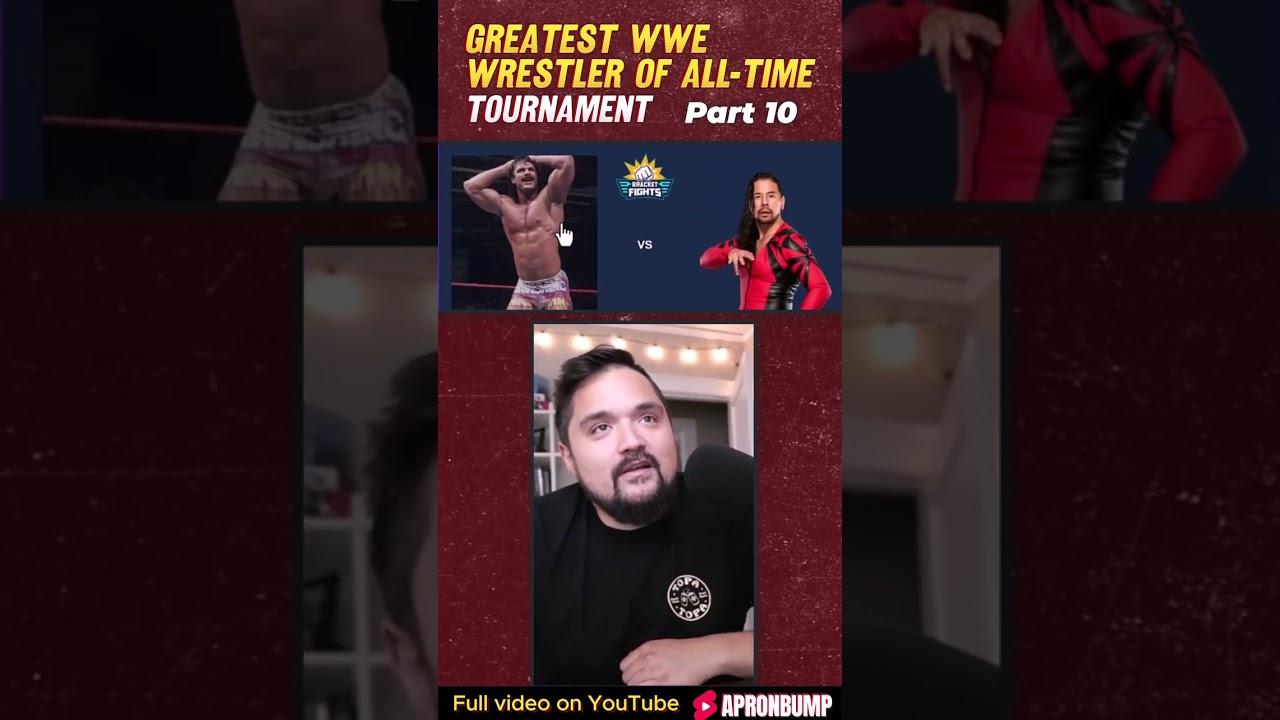 PART 10 - Greatest WWE Wrestler of All-Time Tournament