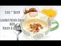 😍Easy Quick Loaded Potato Soup With Bacon &amp; Cheese From Scratch