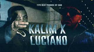Luciano X Kalim - Type Beat (prod.SAID) 2020 not free