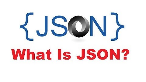 What Is JSON ? JSON Crash Course