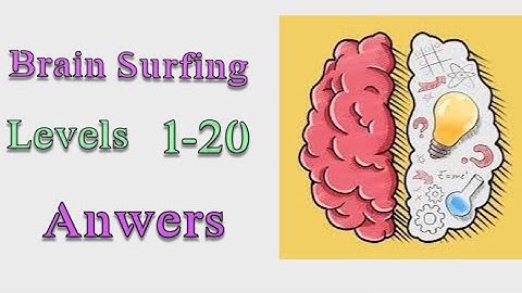 Brain Surfing level 1 2 3 4 5 6 7 8 9 10 11 12 13 14 15 16 17 18 19 20 walkthrough compilation