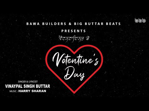 Votentines Day | Vinaypal Singh Buttar | Harry Sharan | Full Video