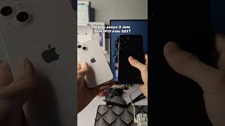 Budget Beli Hp 9 Jutaan Pilih S23 Reg Atau Iphone 13?