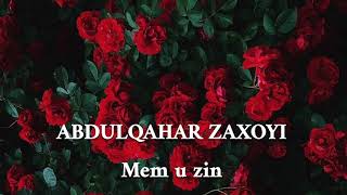 Abdulqahar Zaxoyi - Mem U Zin Resimi