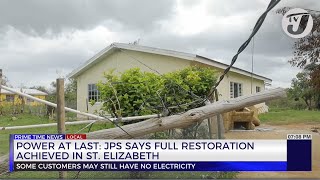 Power at Last: JPS Says Full Restoration Achieved in St. Elizabeth | TVJ News
