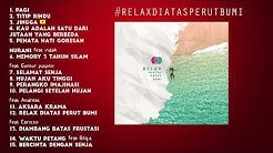 FULL ALBUM KE-2 DHYO HAW 2018 #RELAXDIATASPERUTBUMI  - Durasi: 1:13:47. 