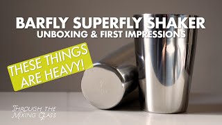 Should you buy the Barfly Superfly shaker? - Unboxing & First Impressions - Through the Mixing Glass