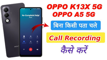 How to turn off call recording announcement in oppo k13x 5g,Oppo a5 5g call recording sound off kare