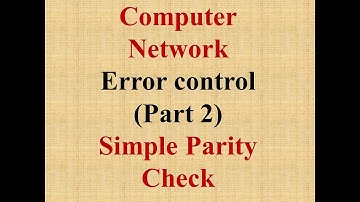 CS8591 Anna university Computer Networks [Tamil] (Part 2)- Simple Parity Check-UNIT 1 topic