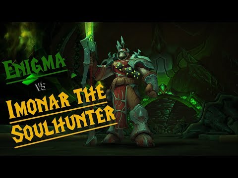 Enigma VS Imonar the Soulhunter - Antorus, the Burning Throne [MYTHIC]