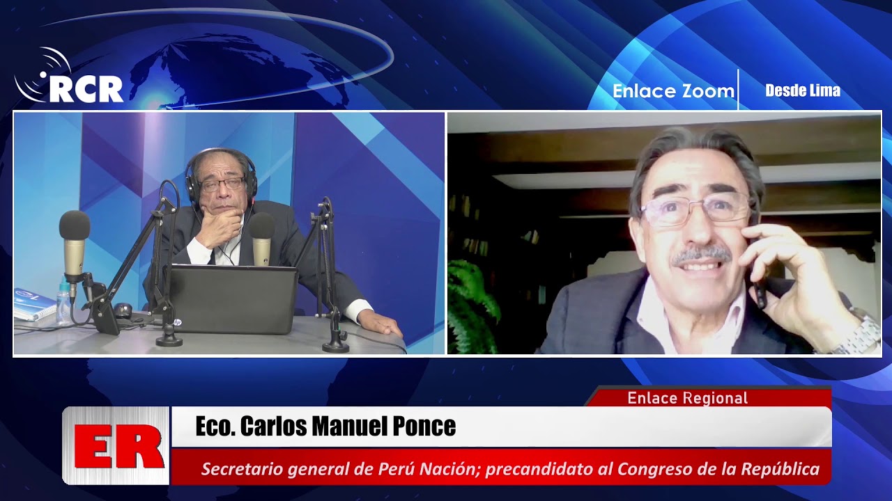 ENTREVISTA A CARLOS PONCE, SECRETARIO GRAL. DE PERÚ NACIÓN; PRECANDIDATO AL CONGRESO DE LA REPÚBLICA