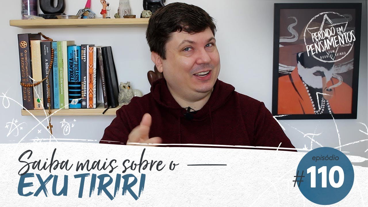 Pensamentos 110 - Exu Tiriri