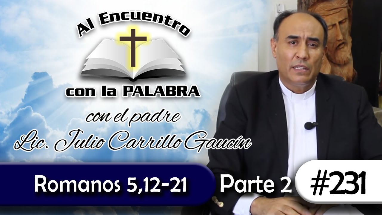 Al Encuentro con la Palabra #231 | 04 de Julio 2025