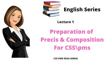 CSS/PMS English Precis and Composition Paper Preparation