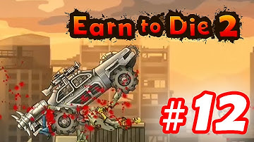 Walkthrough Earn to Die 2 - Part 12 iOS / Android