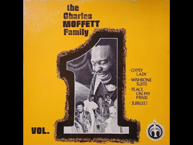 洋楽 The Charles Moffett Family Vol. 1 The Charles Moffett Family – Vol. 1 - YouTube