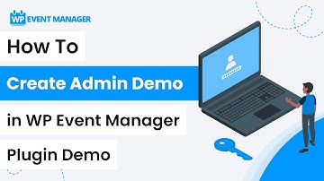 How To Create Admin Demo in WP Event Manager Plugin Demo | WordPress Admin Demo